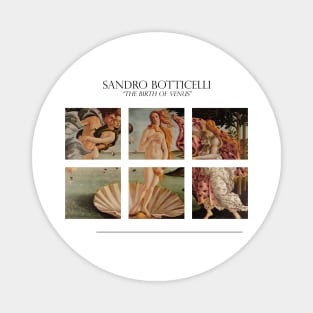 Birth of Venus by Botticelli Magnet